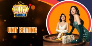 Có 3 mô hình lựa chọn trong đặt cược Unit 